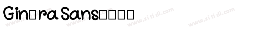 Ginóra Sans字体转换